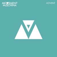 Advent - Single - Movement Machina