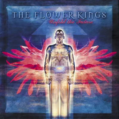 Unfold the Future - The Flower Kings
