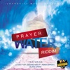 Prayer Water Riddim - Single