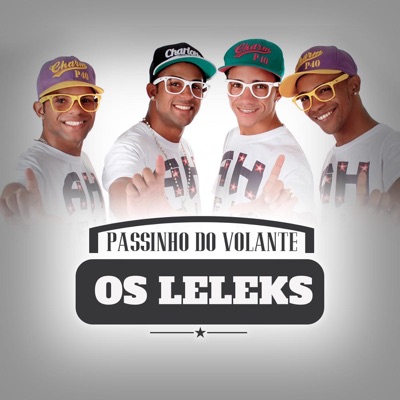 Song - Passinho do Volante - Os Leleks