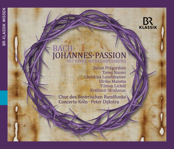 J.S. Bach: Johannes-Passion, BWV 245 (Live)