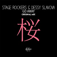 Go Away - Single - Stage Rockers & Dessy Slavova