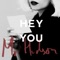 Hey You - Mr Hudson lyrics