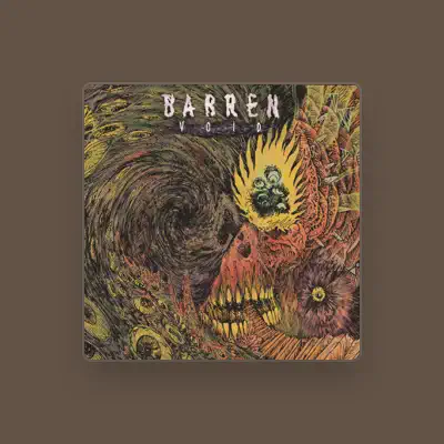Listen to Barren, watch music videos, read bio, see tour dates & more!