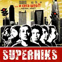 Toa Ne Sum Jas — SuperHiks