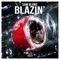 Blazin' - Sam Blans lyrics