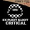 Critical - Ex Plicit Illicit lyrics