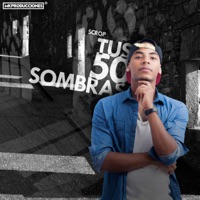 Tus 50 Sombras - Single - Scrop