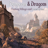 Dungeons & Dragons, Vol. 1: Fantasy Villages and Travel Music