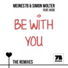 Be with You: The Remixes (feat. KeGe) - Single