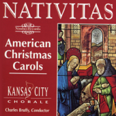 Nativitas: American Christmas Carols - Kansas City Chorale