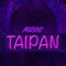 Taipan - Adrian Rooz lyrics