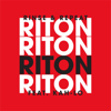 Rinse & Repeat (feat. Kah-Lo) [Radio Edit] - Riton new Single