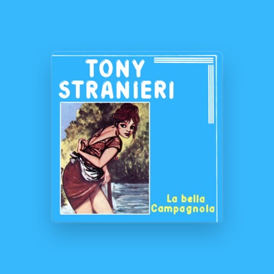 Listen to Tony Stranieri, watch music videos, read bio, see tour dates & more!