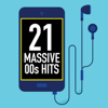 21 Massive 00s Hits - Various Artists