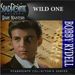 Wild One - Single - Bobby Rydell Wild One - Single - Bobby Rydell