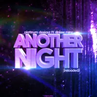 Another Night (Reloaded)