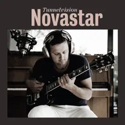 Tunnelvision - Single - Novastar Tunnelvision - Single - Novastar