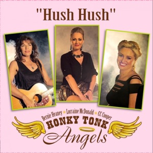 Hush Hush (feat. Bernie Heaney, Lorraine McDonald & C.C. Cooper) - Single