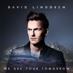 We Are Your Tomorrow - Single