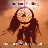 Native Healing Chant (feat. Uqualla) - Indian Calling
