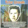 Victor Alvarado - Mi Último Ruego