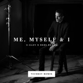 Me, Myself & I (Viceroy Remix) by Bebe Rexha