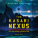 Richard Phillips - The Kasari Nexus: Rho Agenda Assimilation, Book 1 (Unabridged)