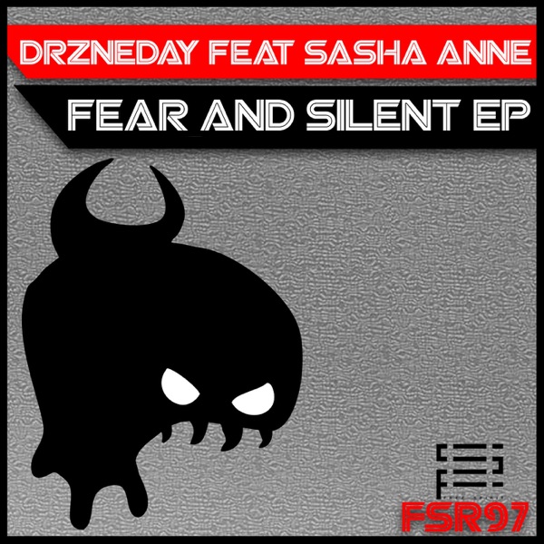 Fear and Silent (feat. Sasha Anne) - Single