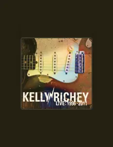 Kelly Richeyを聴いたり、ミュージックビデオを鑑賞したり、経歴やツアー日程などを確認したりしましょう！