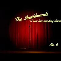 I Saw Her Standing There — The Southbounds
