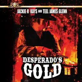 Desperado's Gold (Unabridged)