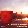 Stream & download Coffee & Sunshine