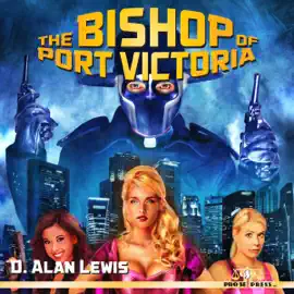 The Bishop of Port Victoria (Unabridged)