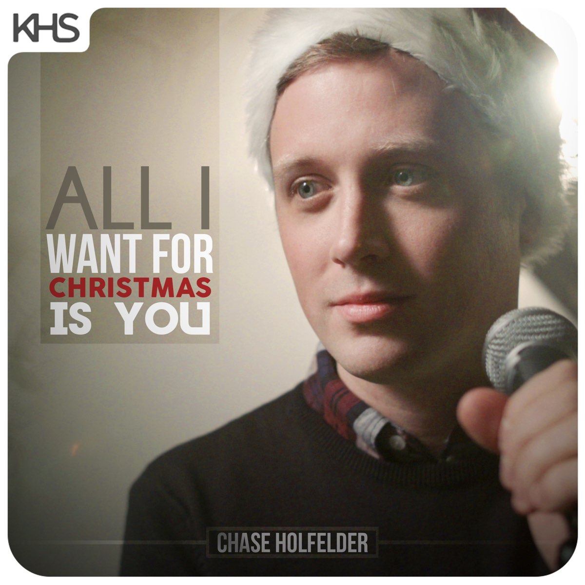 All I Want for Christmas Is You - Single by Chase Holfelder on Apple Music