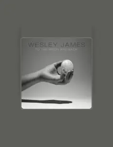 Ouve Wesley James, vê vídeos de música, lê a biografia, vê as datas da digressão e muito mais!