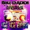 Ice Ice Baby (Crew 7 Remix) - Big Daddi & Andrew Spencer lyrics