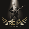 Phoenix - Matthias Reim