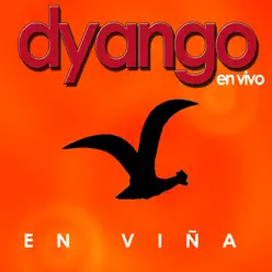 En Vivo en Viña - Dyango