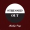 Stressed Out - Madilyn Paige lyrics