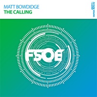 Matt Bowdidge - The Calling (Extended Mix)