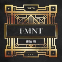 Show Me - Single - FMNT