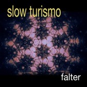 Slow Turismo - Falter