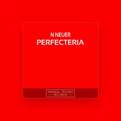 Listen to N Neuer, watch music videos, read bio, see tour dates & more!