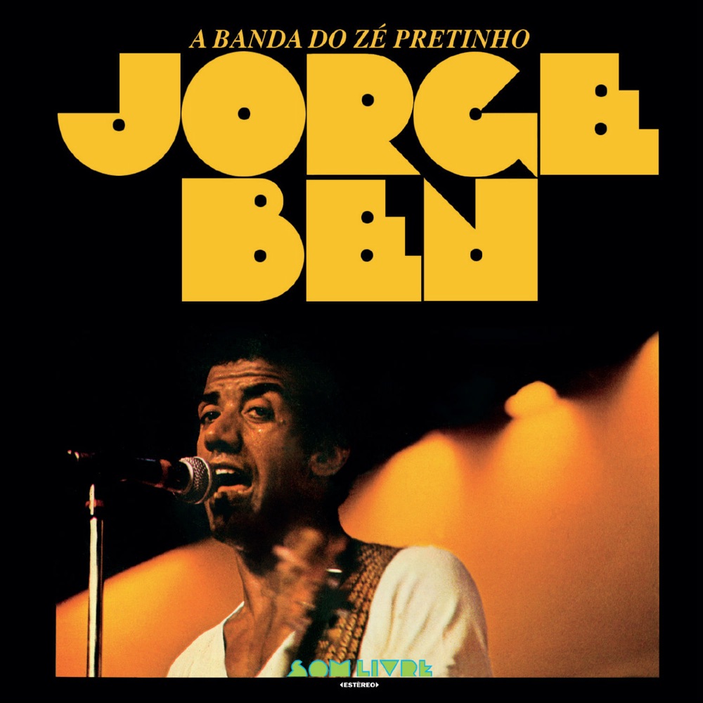 A Banda do Zé Pretinho by Jorge Ben Jor album cover