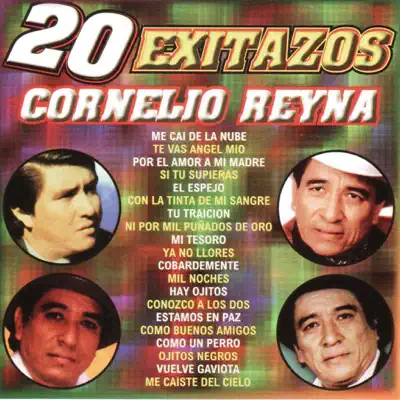 20 Exitazos - Cornelio Reyna