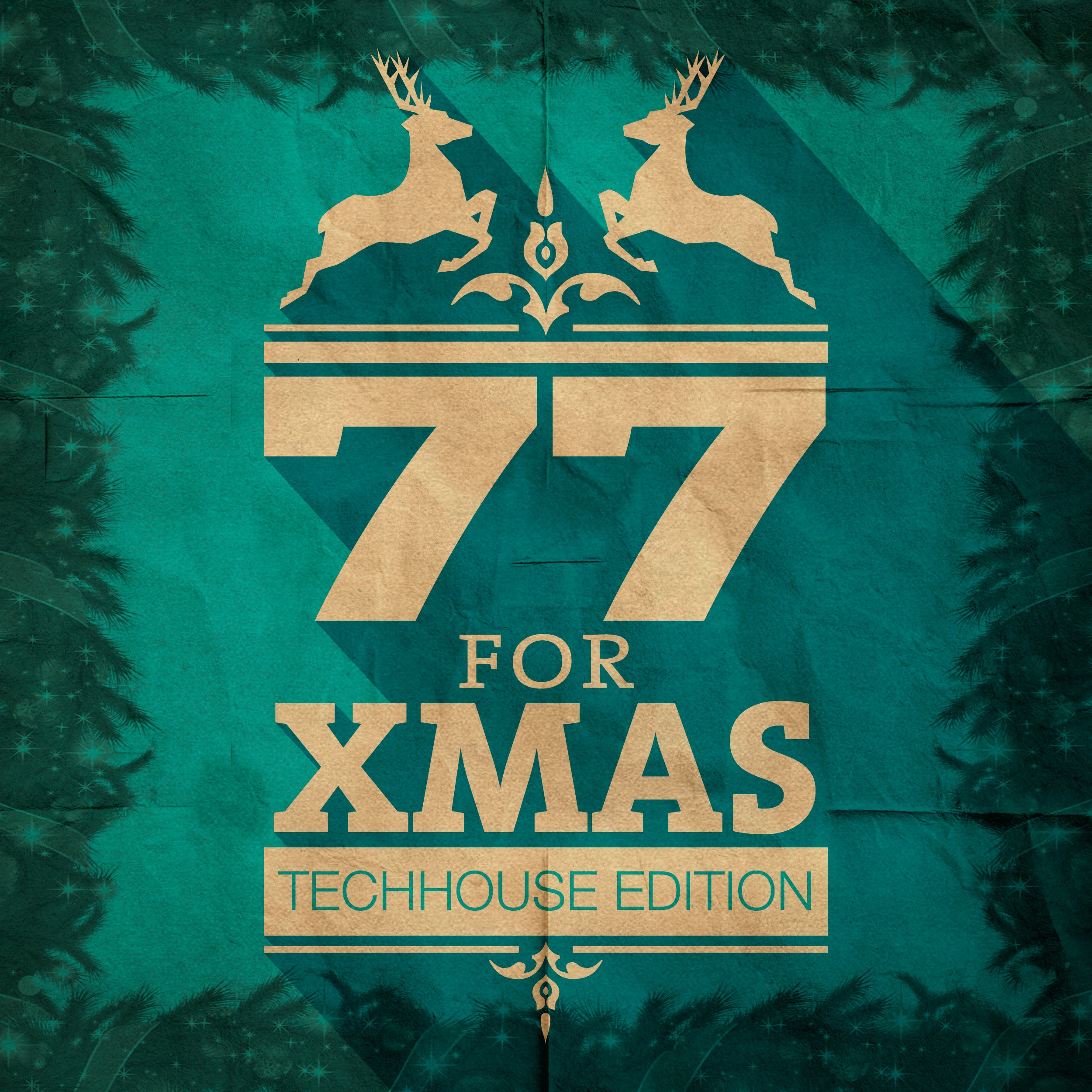 77 for Xmas - Techhouse Edition