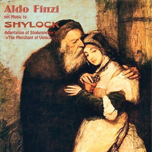 Aldo Finzi: Shylock