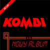 Kombi - Slodkiego milego zycia