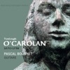 Turlough O'Carolan Blind Mary Turlough O'Carolan (1670-1738)